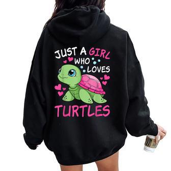 Just A Girl Who Loves Turtles Ocean Animal Cute Sea Turtle Women Oversized Hoodie Back Print - Thegiftio UK