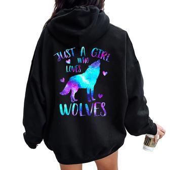 Just A Girl Who Loves Wolves Galaxy Space Cute Wolf Lover Women Oversized Hoodie Back Print - Thegiftio UK