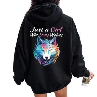 Just A Girl Who Loves Wolves Girls Wolf Women Oversized Hoodie Back Print | Mazezy