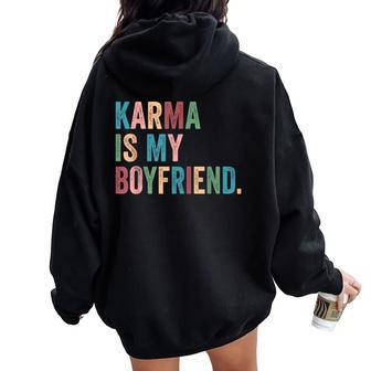 Karma Is My Boy Friend Karma Is Cat Sarcastic Music Women Oversized Hoodie Back Print - Seseable