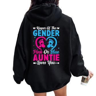 Keeper Of The Gender Auntie Loves You Aunt Baby Announcement Women Oversized Hoodie Back Print - Seseable