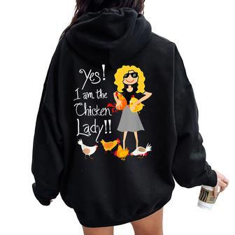 Keeping Chickens Yes I Am The Chicken Lady Chicken Women Oversized Hoodie Back Print - Thegiftio UK