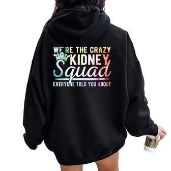 Kidney Squad Nephrology Nurse Dialysis Technician Women Oversized Hoodie Back Print - Thegiftio UK