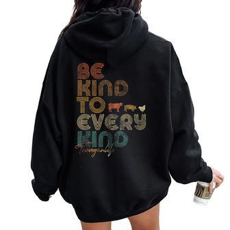 Be Kind To Every Kind Retro 70'S Vegan Life Women Oversized Hoodie Back Print - Seseable