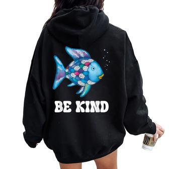 Be Kind Rainbow Fish Teacher Life Teaching Back To School Women Oversized Hoodie Back Print | Mazezy DE