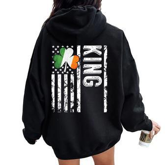 King Last Name Irish Pride Flag Usa St Patrick's Day Women Oversized Hoodie Back Print - Monsterry AU