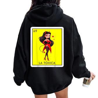La Toxica Mexican Lottery Bingo Game Sarcastic Toxic Women Oversized Hoodie Back Print - Monsterry CA