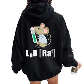 Lab Rat Science Chemistry Teacher Student Women Oversized Hoodie Back Print - Monsterry AU