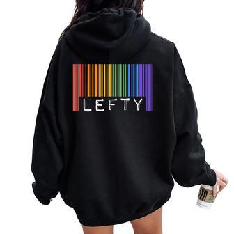 Lefty Left Handed Gay Pride Flag Barcode Queer Rainbow Lgbtq Women Oversized Hoodie Back Print - Monsterry CA