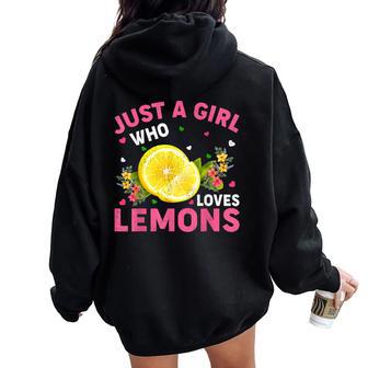 Lemon Fruit Lover Just A Girl Who Loves Lemons Women Oversized Hoodie Back Print - Thegiftio UK