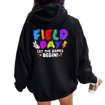 Let The Games Begin Orange Yellow Red Blue Field Day Teacher Women Oversized Hoodie Back Print - Seseable