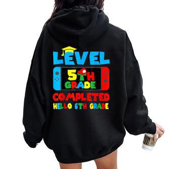 Level 5Th Grade Completed Hello 6Th Grade Last Day Of School Women Oversized Hoodie Back Print - Monsterry