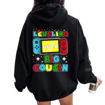 Leveling Up To Big Cousin 2024 Gaming Boys Girls Toddler Women Oversized Hoodie Back Print - Monsterry CA