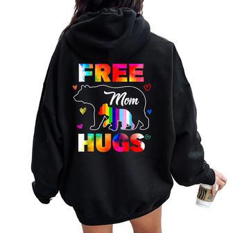 Lgbtq Pride Mama Bear Free Mom Hugs Lgbt Pride Month Women Oversized Hoodie Back Print - Monsterry UK