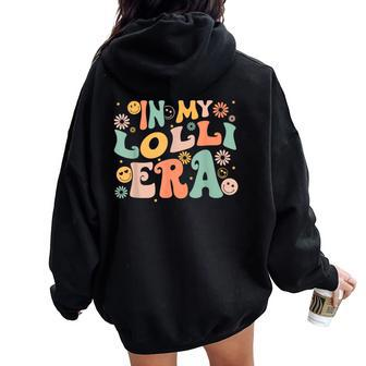 In My Lolli Era Baby Announcement For Lolli Mother's Day Women Oversized Hoodie Back Print | Mazezy