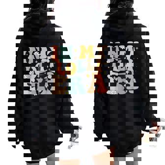In My Lolli Era Lover Groovy Retro Mom Mother's Day Women Oversized Hoodie Back Print - Monsterry