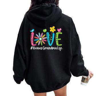 Love Bonus Grandma Life Bonus Grandmother Step Grandma Women Oversized Hoodie Back Print - Monsterry