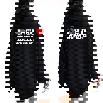 I Love Goth Mommys I Love Goth Girls I Heart Goth Women Oversized Hoodie Back Print - Thegiftio