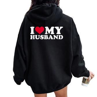 I Love My Husband Red Heart Husbands Women Women Oversized Hoodie Back Print - Thegiftio UK