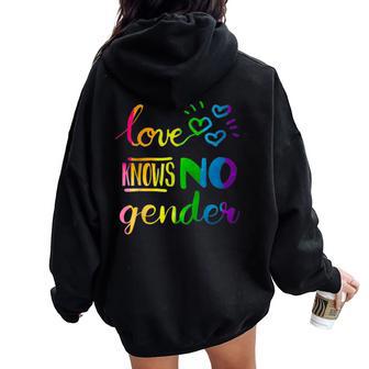 Love Knows No Gender Lgbt Pride Rainbow Women Oversized Hoodie Back Print - Monsterry DE