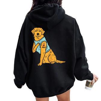 I Love Mom Golden Retriever Labrador Dog Lover Women Women Oversized Hoodie Back Print - Monsterry AU