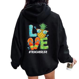 Love Pineapple Summer Teacher Life Women Oversized Hoodie Back Print - Monsterry