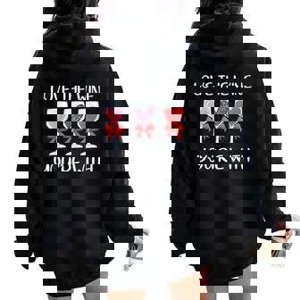 Love The Wine You're Your With Valentines Day Women Women Oversized Hoodie Back Print - Thegiftio UK