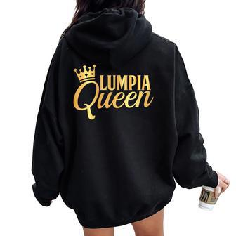 Lumpia Queen Filipino Food Pinoy Pride Girls Women Oversized Hoodie Back Print - Monsterry AU