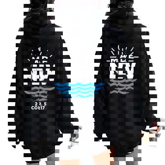 Made New Baptized For Adults Boys And Girls Baptism Women Oversized Hoodie Back Print - Monsterry