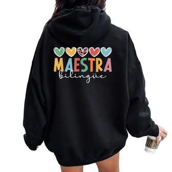 Maestra Bilingue Hearts Maestra De Español Spanish Teacher Women Oversized Hoodie Back Print - Seseable