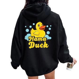 Mama Duck Mommy Duck Matching Family Rubber Duck Women Oversized Hoodie Back Print - Monsterry UK