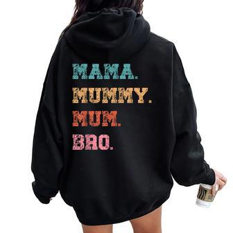 Mama Mummy Mum Bro For Mum Vintage Women Oversized Hoodie Back Print - Monsterry