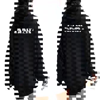 Mamacita Outfit Mom Women Oversized Hoodie Back Print | Mazezy
