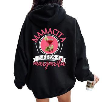 Mamacita Needs A Margarita Cinco De Mayo Tequila Cocktail Women Oversized Hoodie Back Print - Seseable