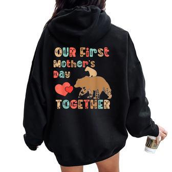 Matching Mother's Day Outfit Our First Together Women Oversized Hoodie Back Print - Thegiftio UK