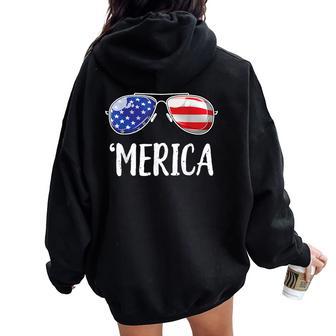 Merica Sunglasses 4Th Of July Usa American Flag Women Oversized Hoodie Back Print - Monsterry CA