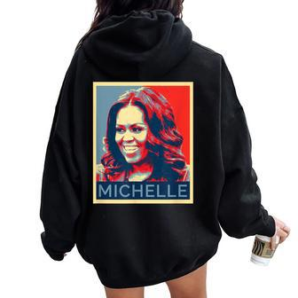 Michelle Obama Black Black History Month Women Oversized Hoodie Back Print - Seseable