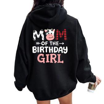 Mom Of The Birthday Girl Cow Farm Party Matching Family Women Oversized Hoodie Back Print - Thegiftio UK