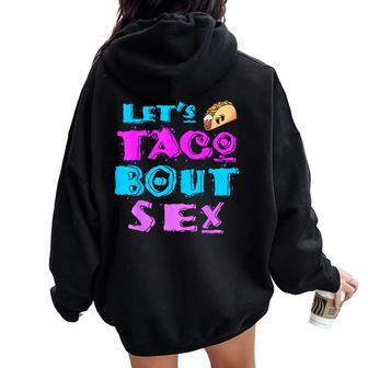 Mom And Dad Let's Taco Bout Sex Gender Reveal Women Oversized Hoodie Back Print - Monsterry