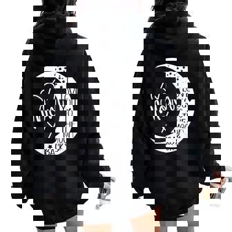 Mom I Love You To The Moon & BackI Love My Mom To The Moon Women Oversized Hoodie Back Print - Thegiftio