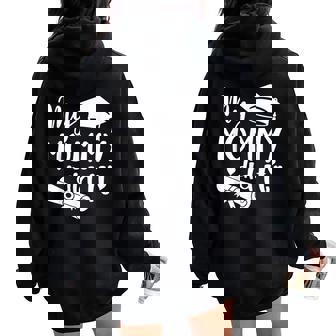 My Mommy Did It Graduate Graduation Proud Daughter Son Women Oversized Hoodie Back Print - Monsterry