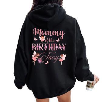 Mommy Of Little Fairy Girl Birthday Family Matching Party Women Oversized Hoodie Back Print - Thegiftio UK