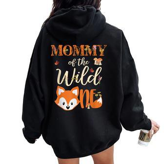 Mommy Of The Wild One Birthday Girl Fox Lover Mom Mother Women Oversized Hoodie Back Print - Monsterry