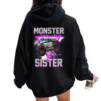 Monster Truck Sister Monster Truck Are My Jam Truck Lovers Women Oversized Hoodie Back Print - Monsterry CA