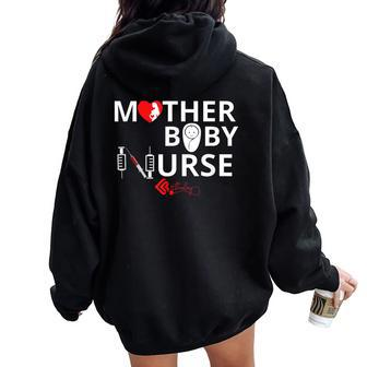 Mother Baby Rn Ob Nurse Women Oversized Hoodie Back Print - Monsterry