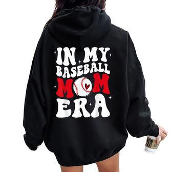 In My Baseball Mom Era Baseball Mama Women Oversized Hoodie Back Print | Mazezy CA