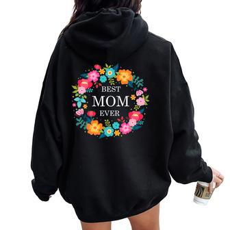 Best Mom Ever Women Oversized Hoodie Back Print - Monsterry DE
