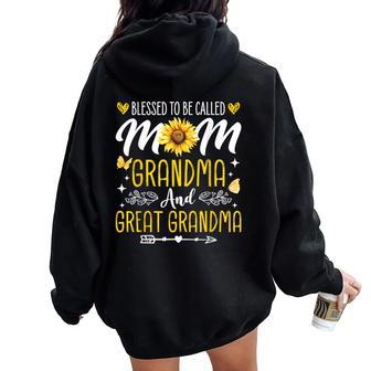 Mother's Day Blessed To Be Called Mom Grandma Great Grandma Women Oversized Hoodie Back Print - Monsterry