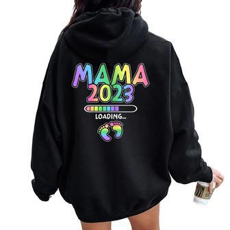 Mum For Mother's Day Mum 2023 Loading Women Oversized Hoodie Back Print - Monsterry CA