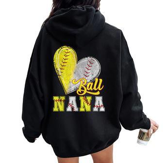 Nana Of Both Ball Nana Baseball T-Ball Softball Women Oversized Hoodie Back Print - Thegiftio UK
